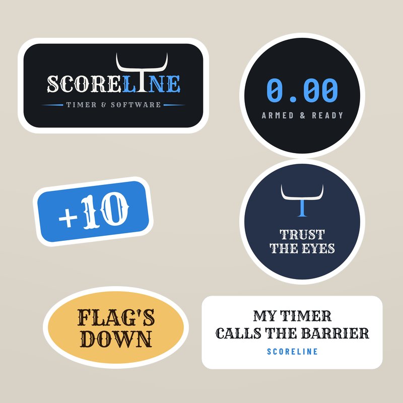 Six die-cut stickers: the ScoreLine logo, 0.00 Armed and Ready, +10, Flag's Down, Trust the Eyes, and My Timer Calls the Barrier.
